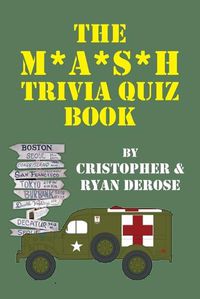 Cover image for The M*A*S*H Trivia Quiz Book