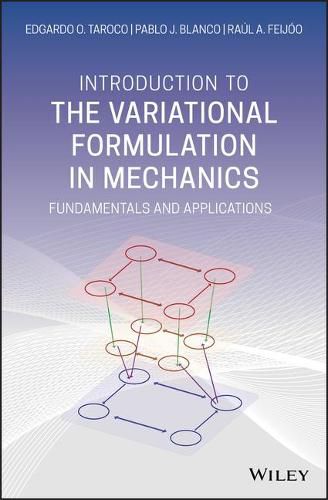 Cover image for Introduction to the Variational Formulation in Mechanics: Fundamentals and Applications