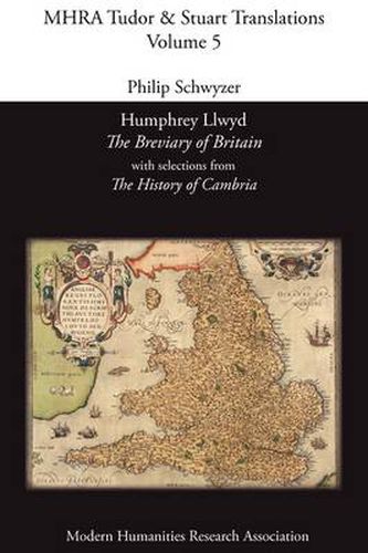 Cover image for Humphrey Llwyd, 'The Breviary of Britain', with Selections from 'The History of Cambria