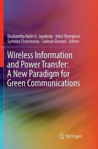 Cover image for Wireless Information and Power Transfer: A New Paradigm for Green Communications