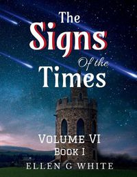 Cover image for The Signs of the Times Volume Six (Book One)