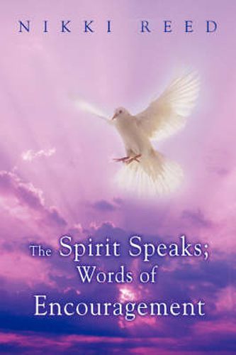 Cover image for The Spirit Speaks; Words of Encouragement