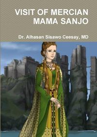 Cover image for Visit of Mercian Mama Sanjo