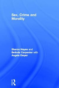 Cover image for Sex, Crime and Morality