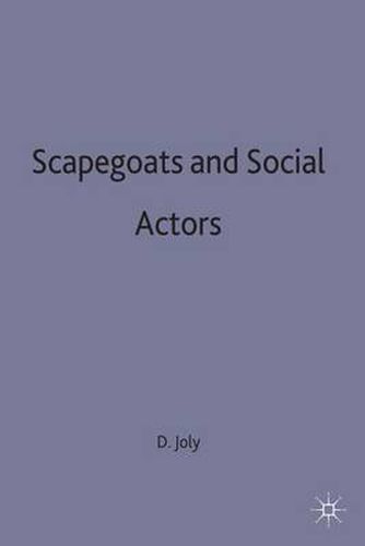 Cover image for Scapegoats and Social Actors: The Exclusion and Integration of Minorities in Western and Eastern Europe