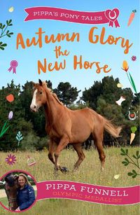 Cover image for Autumn Glory the New Horse