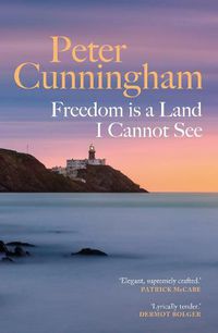 Cover image for Freedom is a Land I Cannot See