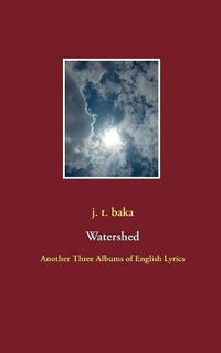 Cover image for Watershed: Another Three Albums of English Lyrics