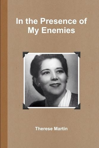 Cover image for In the Presence of My Enemies