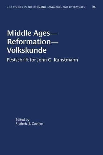 Cover image for Middle Ages-Reformation-Volkskunde: Festschrift for John G. Kunstmann