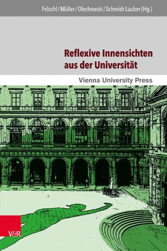 Reflexive Innensichten Aus Der Universitat: Disziplinengeschichten Zwischen Wissenschaft, Gesellschaft Und Politik