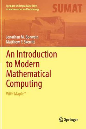 Cover image for An Introduction to Modern Mathematical Computing: With Maple (TM)