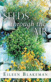 Cover image for Seeds Through the Air