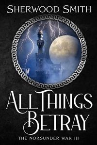 Cover image for All Things Betray