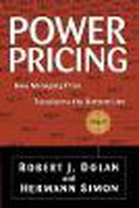 Cover image for Power Pricing: How Managing Price Transforms the Bottom Line