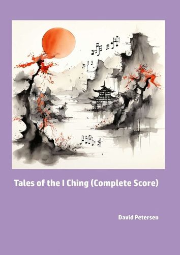 Cover image for Tales of the I Ching (Complete Score)