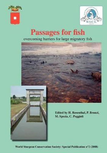 Cover image for Passages for Fish: Overcoming barriers for large migratory fish