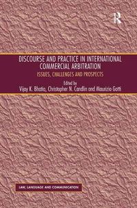 Cover image for Discourse and Practice in International Commercial Arbitration: Issues, Challenges and Prospects