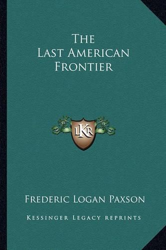 Cover image for The Last American Frontier