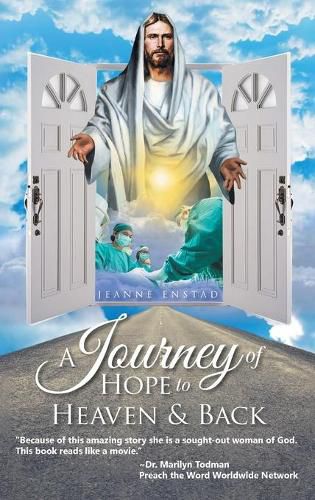 Cover image for A Journey of Hope to Heaven and Back