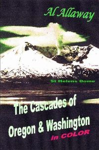 Cover image for The Cascades of Oregon and Washington