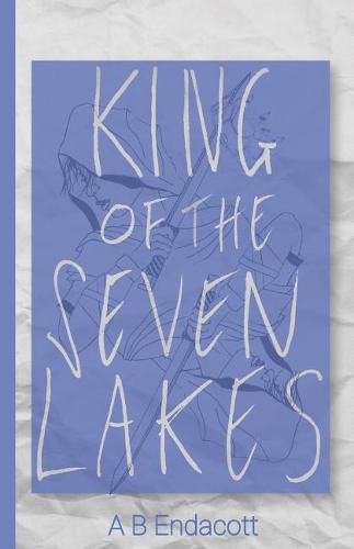 Cover image for King of the Seven Lakes