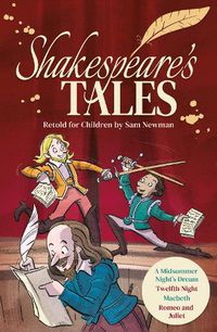 Cover image for Shakespeare's Tales Retold for Children: A Midsummer Night's Dream, Twelfth Night, Macbeth, Romeo and Juliet