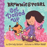 Cover image for Brownie & Pearl Get Dolled Up