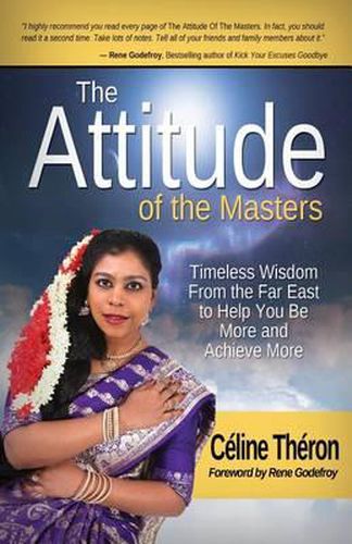 Cover image for The Attitude of the Masters: Timeless wisdom from the Far East to help you be more and achieve more