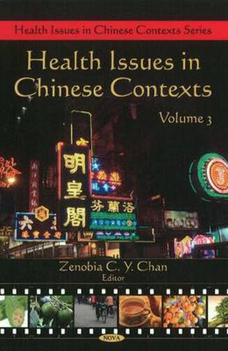 Health Issues in Chinese Contexts: Volume 3