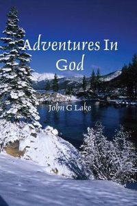 Cover image for Adventures In God