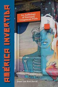 Cover image for America invertida: An Anthology of Emerging Uruguayan Poets