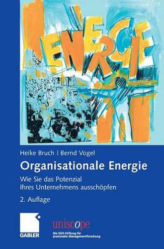 Cover image for Organisationale Energie: Wie Sie Das Potenzial Ihres Unternehmens Ausschoepfen