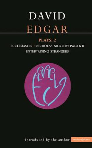 Cover image for Edgar Plays: 2: Ecclesiastes, The Life and Adventures of Nicholas Nickleby, Entertaining Strangers