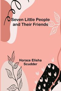 Cover image for Seven Little People and their Friends