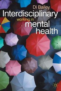 Cover image for Interdisciplinary Working in Mental Health