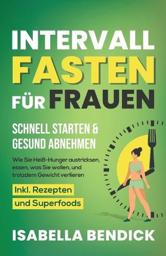 Cover image for Intervallfasten fuer Frauen - schnell starten & gesund abnehmen