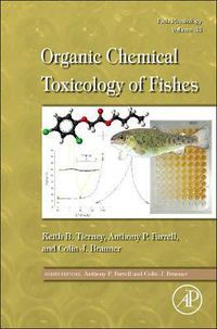 Cover image for Fish Physiology: Organic Chemical Toxicology of Fishes