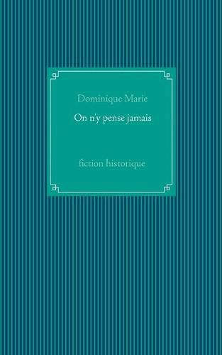 Cover image for On n'y pense jamais