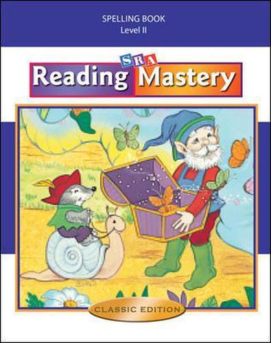 Cover image for Reading Mastery II 2002 Classic Edition, Spelling Book