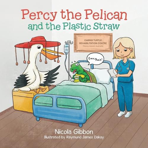 Cover image for Percy the Pelican and the Plastic Straw