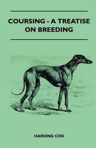 Cover image for Coursing - A Treatise On Breeding
