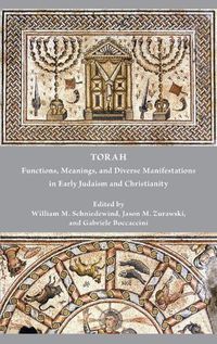 Cover image for Torah: Functions, Meanings, and Diverse Manifestations in Early Judaism and Christianity
