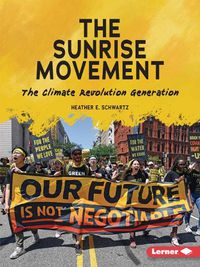 Cover image for The Sunrise Movement: The Climate Revolution Generation