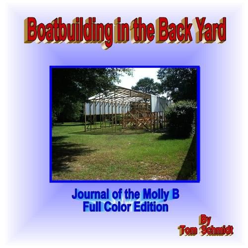 Cover image for Boatbuilding in the Back Yard (Full Color Edition)