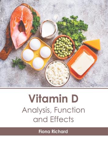 Cover image for Vitamin D: Analysis, Function and Effects