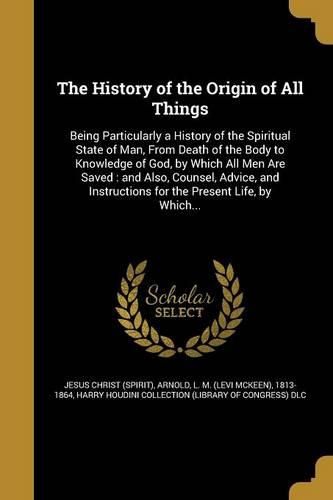 Cover image for The History of the Origin of All Things