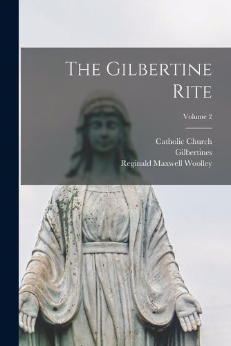 Cover image for The Gilbertine rite; Volume 2