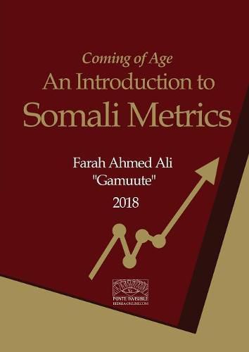 Cover image for Coming of Age: An Introduction to Somali Metrics