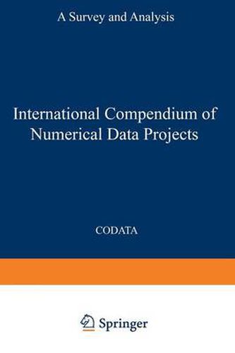 Cover image for International Compendium of Numerical Data Projects: A Survey and Analysis